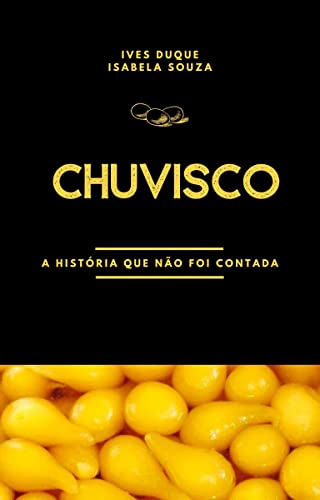 Capa do livro: Chuvisco: A história que não foi contada - Ler Online pdf