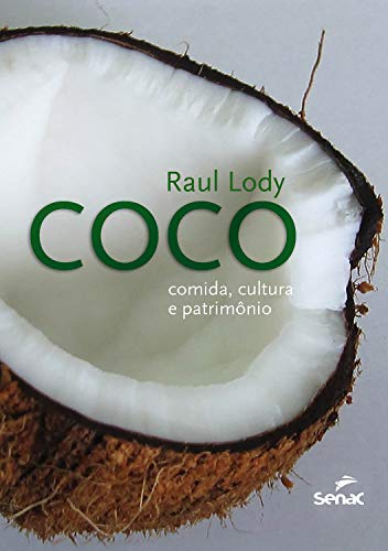 Livro PDF Coco: comida, cultura e patrimônio