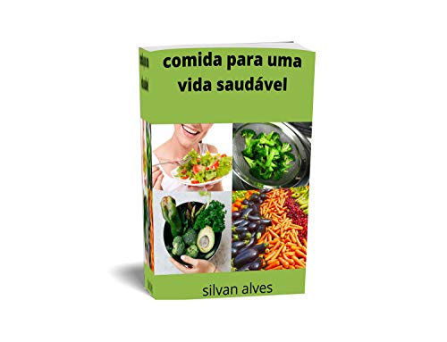 Capa do livro: comida para uma vida saudável - Ler Online pdf