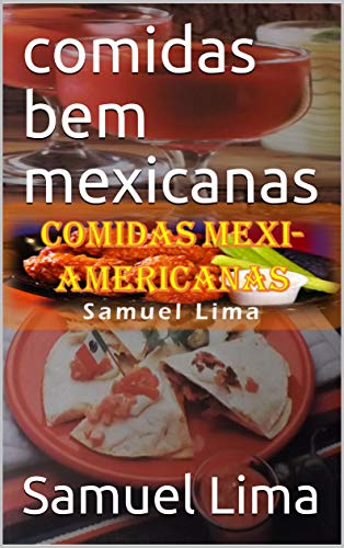 Capa do livro: Comidas bem Mexicanas - Ler Online pdf