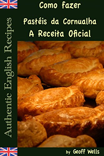 Capa do livro: Como fazer Pastéis da Cornualha: A Receita Oficial - Ler Online pdf