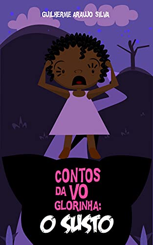 Capa do livro: Contos da vó Glorinha: O susto (Contos de um quilombo) - Ler Online pdf