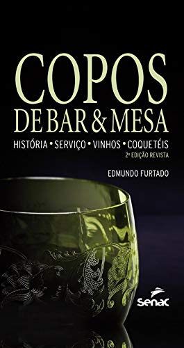 Livro PDF Copos de bar e mesa: história, serviço, vinhos e coquetéis