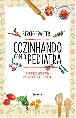 Capa do livro: Cozinhando com o pediatra - Ler Online pdf