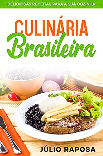 Livro PDF Culinária Brasileira: Deliciosas receitas para a sua cozinha