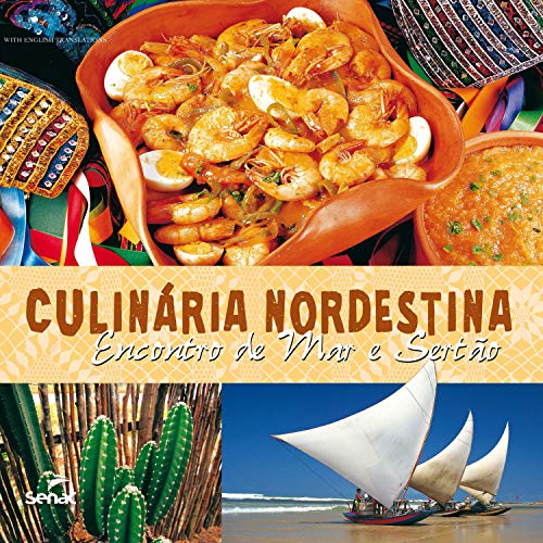 Livro PDF Culinária nordestina: encontro de mar e sertão