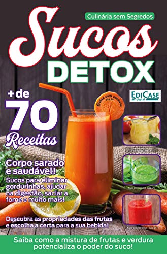 Capa do livro: Culinária Sem Segredos Ed. 1 – Sucos Detox - Ler Online pdf