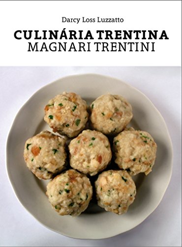 Capa do livro: Culinária Trentina: Magnari trentini - Ler Online pdf