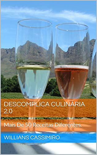 Capa do livro: Descomplica Culinária 2.0: Mais De 50 Receitas Diferentes. - Ler Online pdf