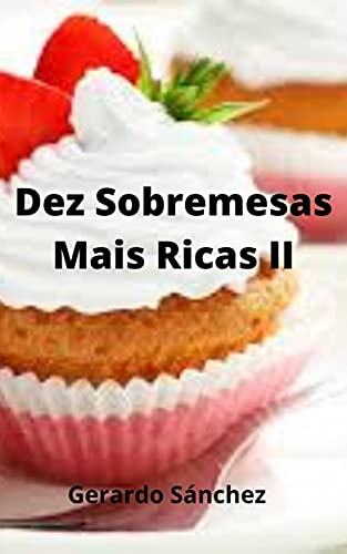 Livro PDF Dez Sobremesas Mais Ricas II (2)