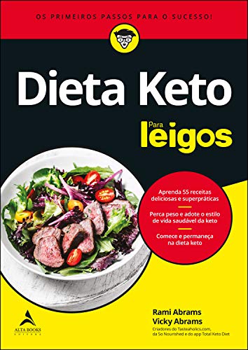 Capa do livro: Dieta Keto Para Leigos: Os Primeiros Passos Para O Sucesso - Ler Online pdf