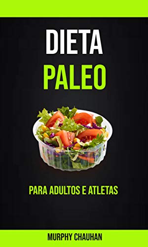 Capa do livro: Dieta Paleo Para Adultos E Atletas - Ler Online pdf