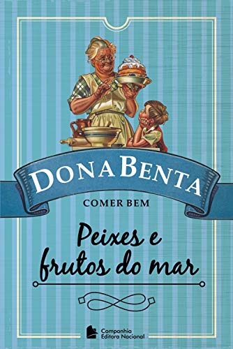 Livro PDF Dona Benta: Peixes e frutos do mar