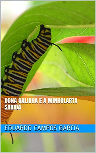 Capa do livro: DONA GALINHA E A MINHOLARTA SABIDA - Ler Online pdf