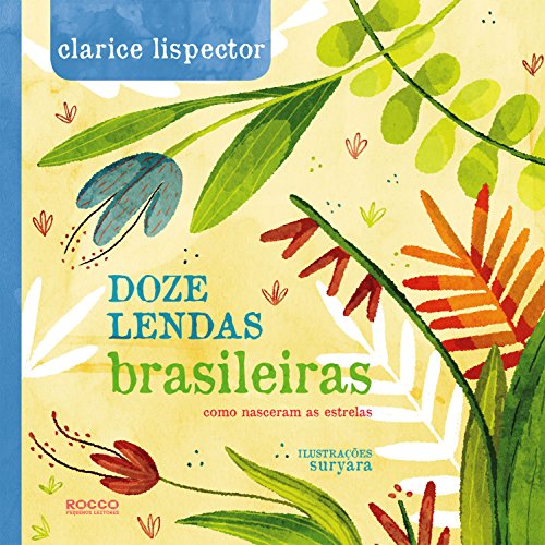 Capa do livro: Doze lendas brasileiras: Como nasceram as estrelas - Ler Online pdf