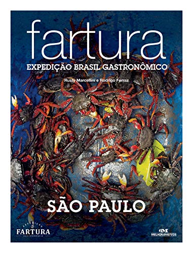 Capa do livro: Fartura: Expedição São Paulo (Expedição Brasil Gastronômico Livro 7) - Ler Online pdf