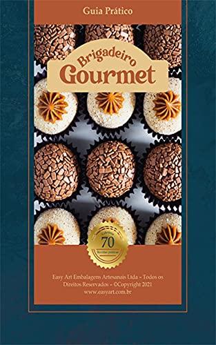 Capa do livro: Guia Prático Brigadeiros Gourmet : Coletânea com 70 Receitas - Ler Online pdf