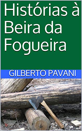 Capa do livro: Histórias à Beira da Fogueira - Ler Online pdf