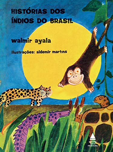 Capa do livro: Histórias dos índios do Brasil - Ler Online pdf