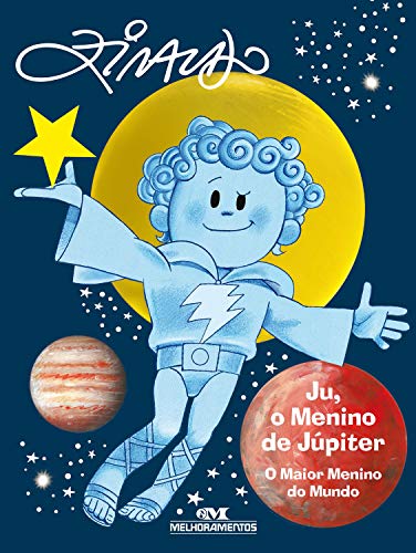 Livro PDF: Ju, o menino de Júpiter: O maior menino do mundo (Os Meninos dos Planetas)