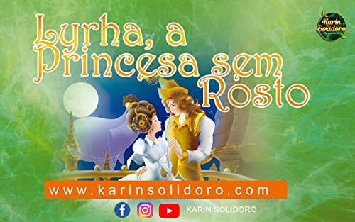 Capa do livro: Livro para crianças: Lyrha, a princesa sem rosto - Ler Online pdf