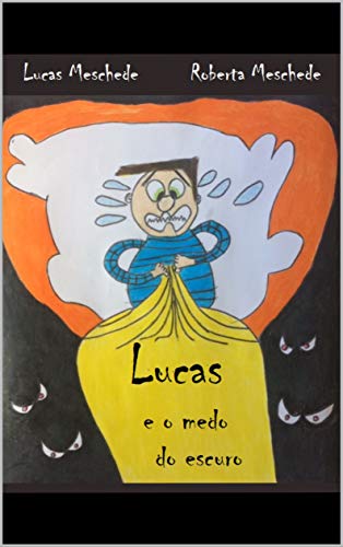 Capa do livro: Lucas e o medo do escuro - Ler Online pdf