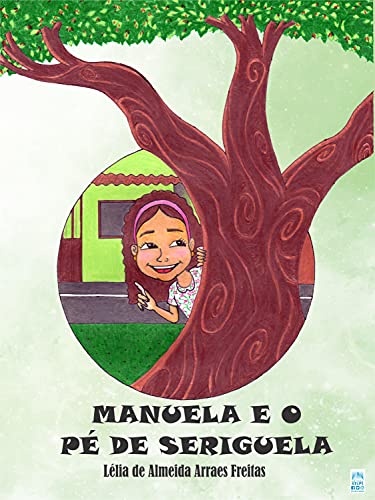 Capa do livro: MANUELA E O PÉ DE SERIGUELA - Ler Online pdf