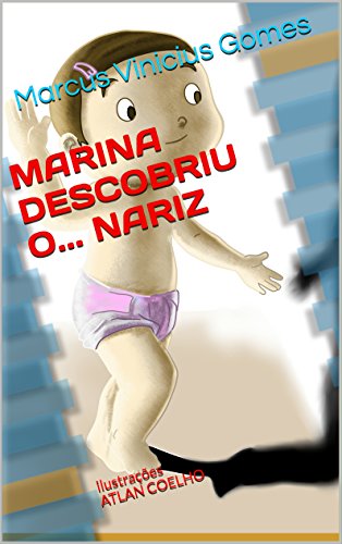 Capa do livro: MARINA DESCOBRIU O… NARIZ (DESCOBERTAS Livro 2) - Ler Online pdf