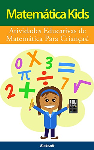 Livro PDF Matemática Kids: Atividades Educativas de Matemática Para Crianças Até 5 Anos