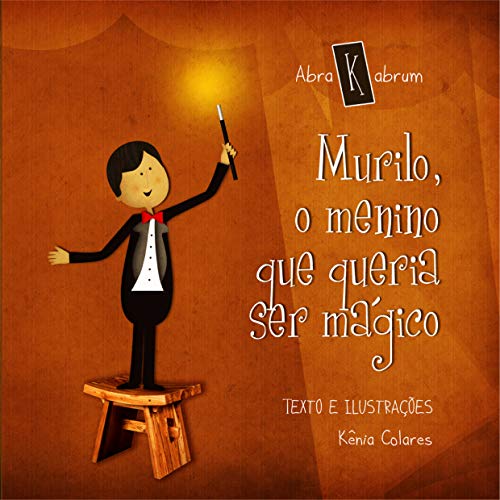 Capa do livro: Murilo, o menino que queria ser mágico - Ler Online pdf