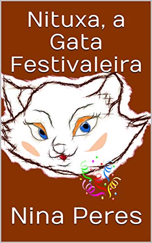 Livro PDF: Nituxa, a Gata Festivaleira