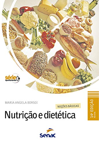 Livro PDF Nutrição e dietética: noções básicas