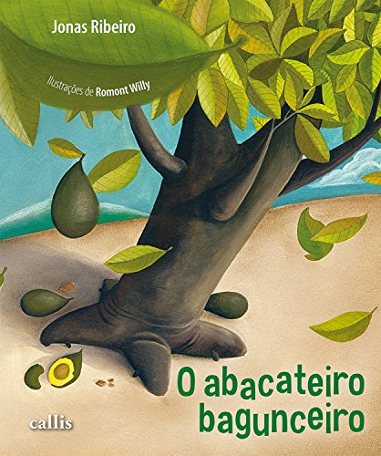 Capa do livro: O abacateiro bagunceiro - Ler Online pdf