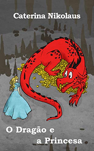 Capa do livro: O Dragão e a Princesa - Ler Online pdf