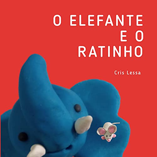 Capa do livro: O Elefante e o ratinho - Ler Online pdf
