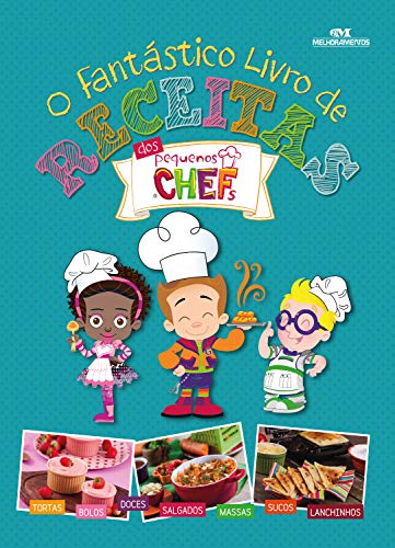 Capa do livro: O fantástico livro de receitas dos pequenos chefs - Ler Online pdf