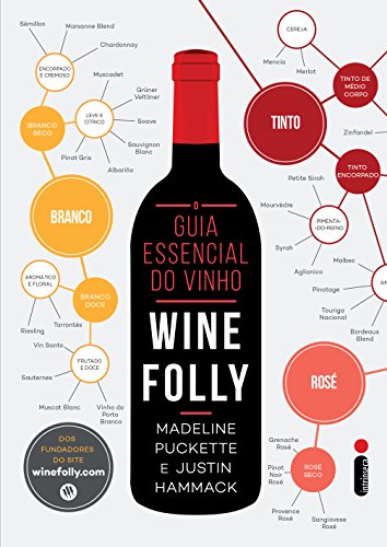 Capa do livro: O guia essencial do vinho: Wine Folly - Ler Online pdf