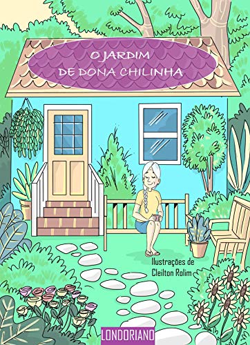 Livro PDF O Jardim de Dona Chilinha