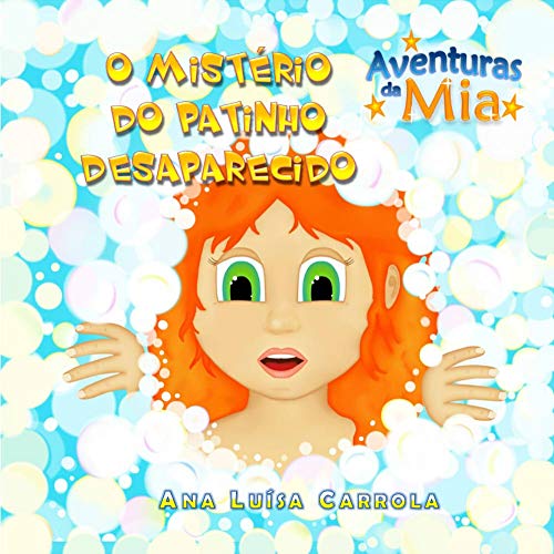 Capa do livro: O Mistério do Patinho Desaparecido: Aventuras da Mia - Ler Online pdf