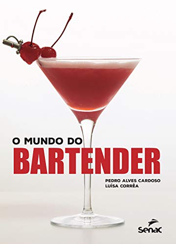 Capa do livro: O mundo do bartender - Ler Online pdf