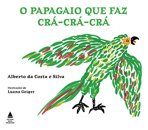 Livro PDF: O papagaio que faz crá, crá, crá