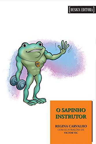 Livro PDF O sapinho instrutor (Verde Charco)