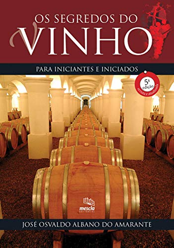 Livro PDF Os segredos do vinho para iniciantes e iniciados