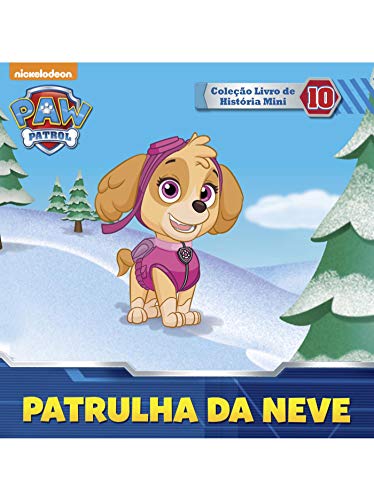 Capa do livro: Patrulha Canina Ed 10 – Patrulha na neve - Ler Online pdf