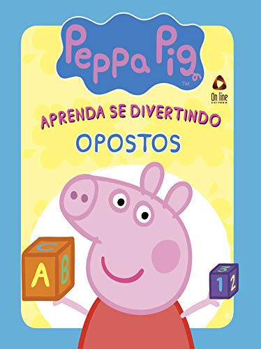Livro PDF Peppa Pig Aprenda se Divertindo Opostos Ed 01