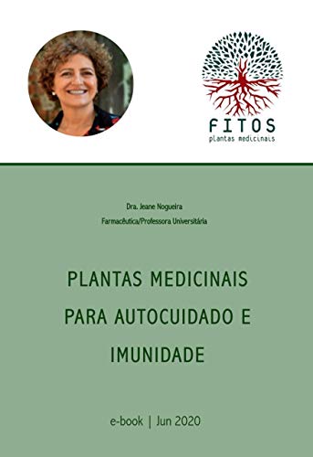 Capa do livro: PLANTAS MEDICINAIS PARA AUTOCUIDADO E IMUNIDADE - Ler Online pdf