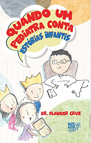 Capa do livro: Quando um pediatra conta estórias infantis - Ler Online pdf