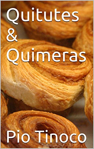 Livro PDF Quitutes & Quimeras (culinária caseira Livro 5)