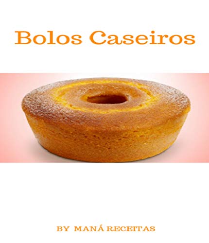 Livro PDF RECEITAS DE BOLOS CASEIROS