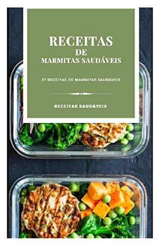Capa do livro: RECEITAS DE MARMITAS SAUDÁVEIS - Ler Online pdf
